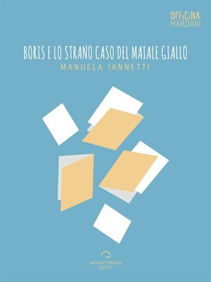 cover image of Boris E Lo Strano Caso Del Maiale Giallo